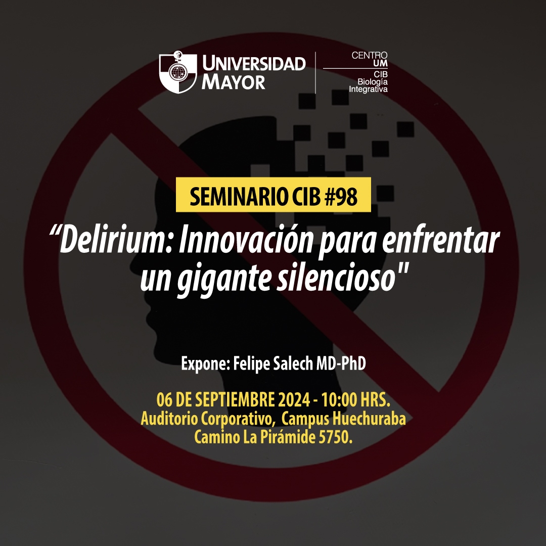 SEMININARIO CIB #98 «Delirium: Innovación para enfrentar un gigante silencio»